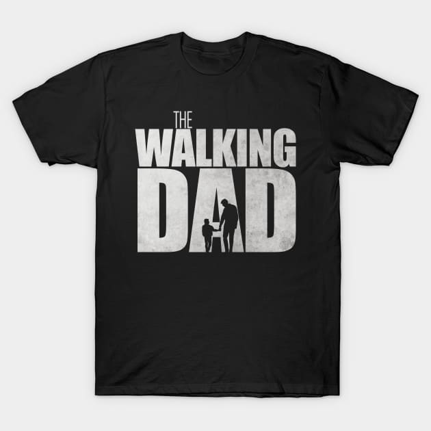 the walking dad T-Shirt by sigma-d